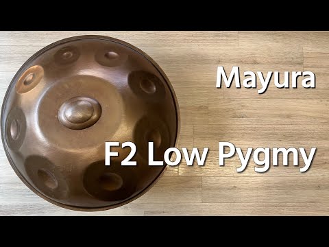【ハンドパン販売】Mayura / F2 Low Pygmy 試奏1