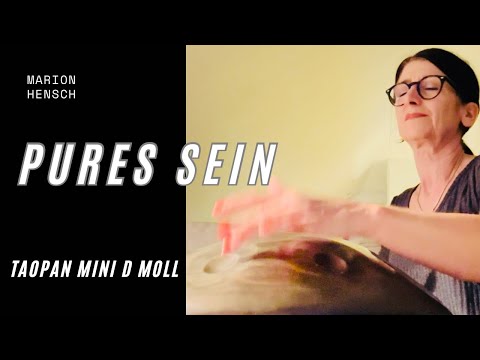 Wer willst du sein? Spontane Handpan Session  | Taopan Mini D Moll Variation