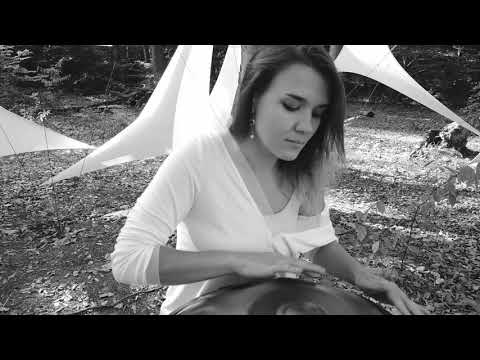 Handpan Music, Kristina Savkova-"Forest Dreams"