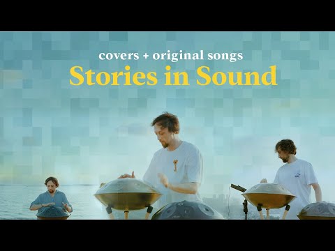 Stories in Sound | Handpan Covers & Original Songs | Atakan Teoman