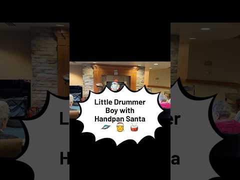 Little Drummer Boy with Handpan Santa πΈπ
π₯ #littledrummerboy #handpan #handpansanta #memorycare
