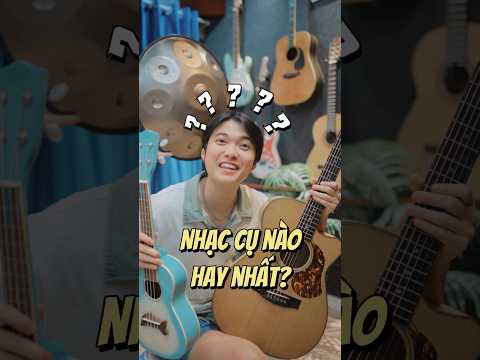 SƠN TÙNG MTP 😇 Bạn thích nhạc cụ nào? 🔥 #chihung #guitar #handpan #handpanvietnam