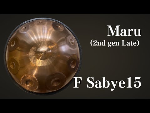 【ハンドパン販売】Maru(2nd gen Late) / F Sabye 15 試奏1