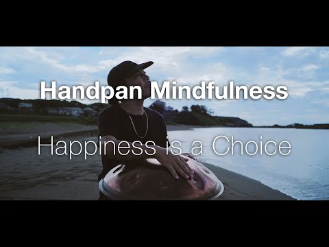 Choose to Be Happy / 30 min Handpan Mindful Music with Soothing Wave Sounds / MUTA D Amara
