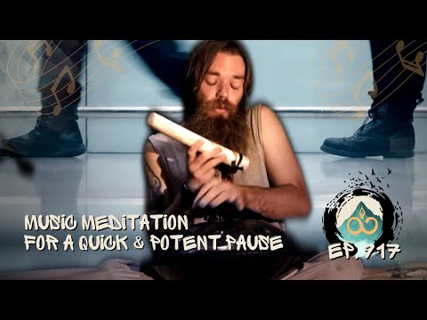 Rushing through Life? | Guided Music Meditation w/ Breathwork & Sound Healing | Ep. 917