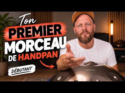TUTO HANDPAN DÉBUTANT #4 : Apprends ton premier morceau ! 🎶