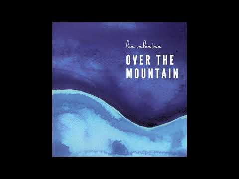 Lea Valentina - Over the Mountain (F Low Pygmy Handpan from Meridian)