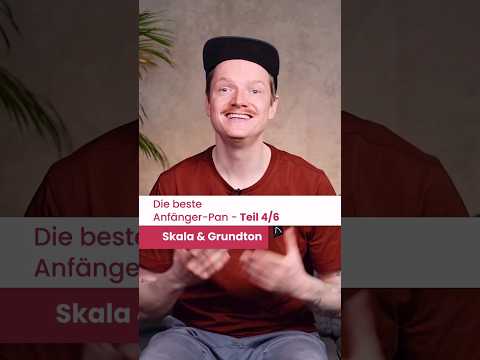 Beste Anfänger-Pan #4/6: Skala & Grundton #shorts