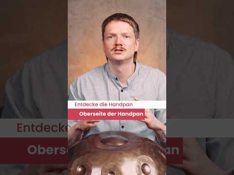 Entdecke die Handpan - Oberseite der Handpan