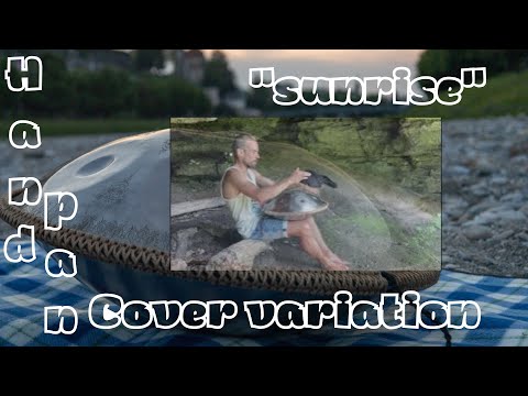 First "sunrise" Handpan cover variation, learned from Pierre Buck (@HandpanmanPierre), D Kurd 8+1