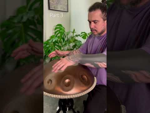 Part 3 #handpan #relax #handpanlove #handpanlife #handpanmusic #music #drummer