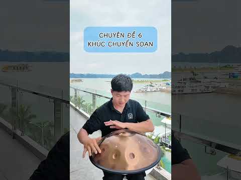 Bạn sẽ học được gì tại chuyên đề 6 của HANG DRUM VIETNAM by Long Percussion #handpan #hangdrum