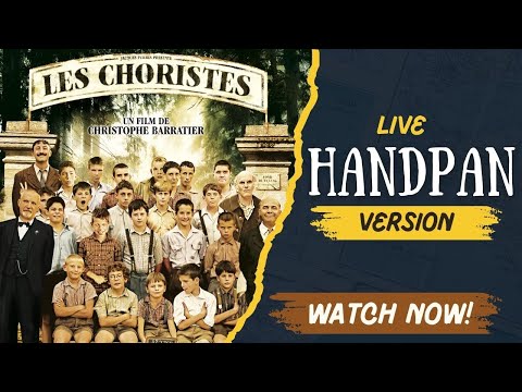 Vois Sur Ton Chemin – Les Choristes | Handpan Cover (Live in Church)