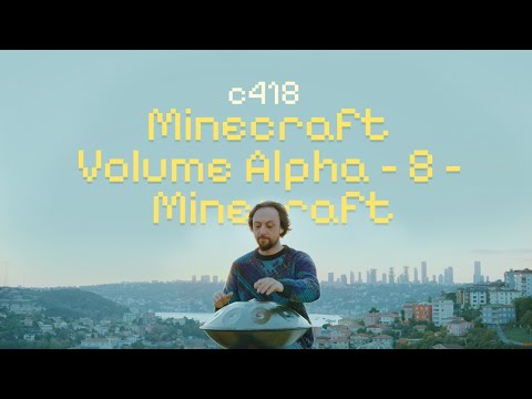 C418 Minecraft Volume Alpha - 8 - Minecraft (Handpan Cover)