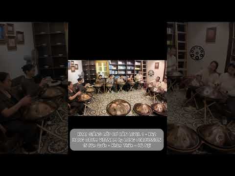 Mời mọi người thăm quan một ngày của HANG DRUM VIETNAM by Long Percussion K42 #hangdrum #handpan