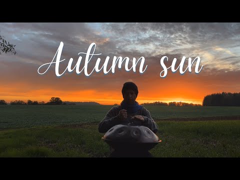Autumn sun | Alwin Steinle | Omana Handpan | A 2 Mystic