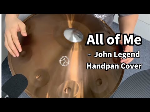 All of me - John Legend - Handpan Cover | BeatRise Music