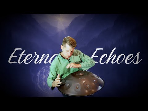 Eternal Echoes - Dennis' Music | 1 hour Handpan Music