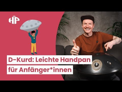 Anfänger Handpan kaufen: Ist die D-Kurd die beste Option?