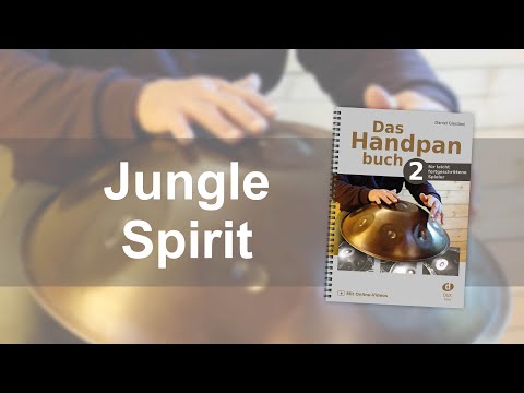 Jungle Spirit (aus: Das Handpanbuch 2, Daniel Giordani)