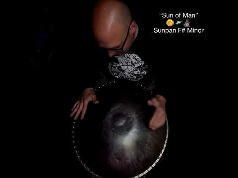 “Sun of Man” 🌞🛸🧙🏽‍♂️|| Sunpan F# Minor