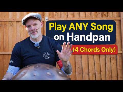 Play 1000s of Songs on The Handpan (4 Chords Only)