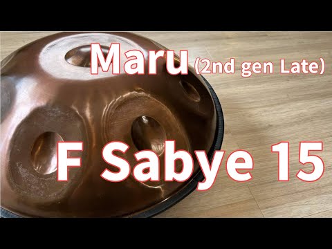 【ハンドパン販売】Maru(2nd gen Late) / F Sabye 15試奏2