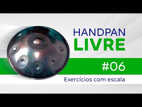 Handpan Livre #06 - Escala