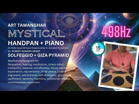 Mystical 498Hz - Handpan - Piano - Stress - Connect - Chakra repair  - Pyramid Giza - Solfeggio