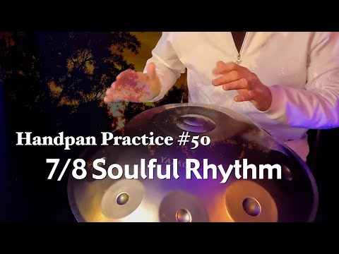 Soulful Handpan Music 7/8 Rhythm & haunting Chord Progression on D Kurd 13