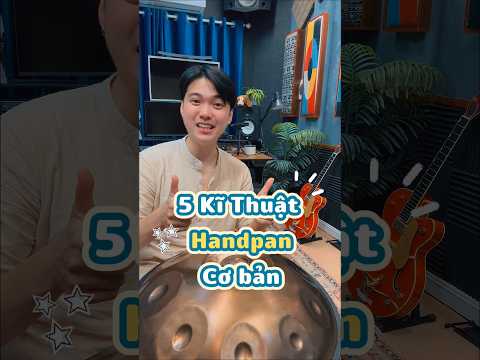 Học Handpan liệu bạn đã biết các kĩ thuật này⁉️ #chihung #handpanvietnam #hangdrum