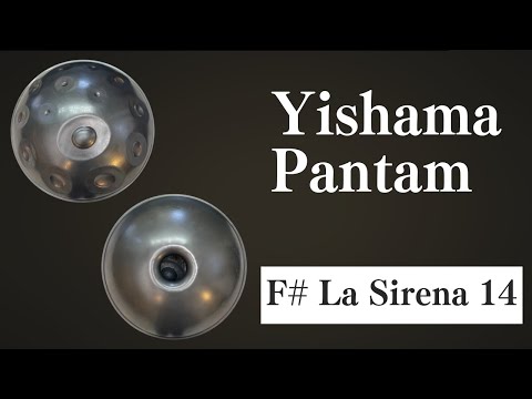 【レンタルハンドパン】Yishama Pantam / F# La Sirena 14 試奏4 [ 管理番号107]