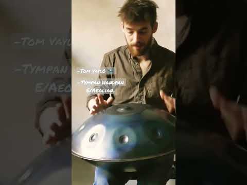Tympan Handpan E/Aeolian, Play by Tom Vaylo