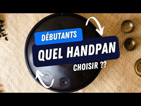 Handpan pour débutant : Comment faire le meilleur choix ?