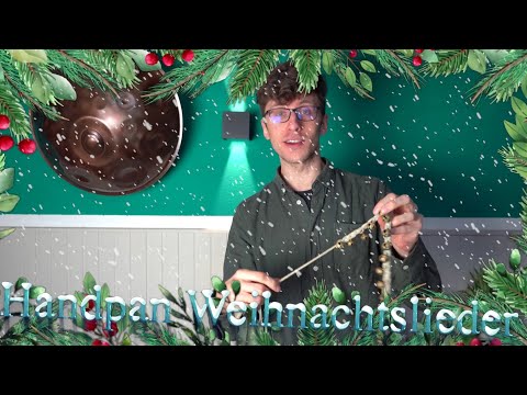 Handpan Weihnachtslieder für D Kurd/Amara/Celtic