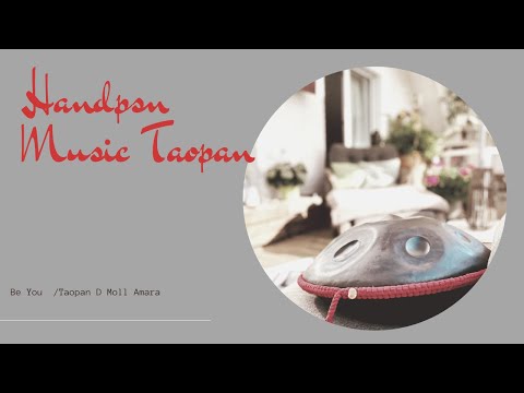 Be You | Taopan D Moll Celtic Amara #handpanmusic #handpan #handpanlover #taopanhandpan #hangdrum