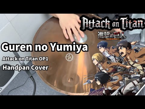 Guren no Yumiya - Attack on Titan - Handpan Cover | BeatRise Music