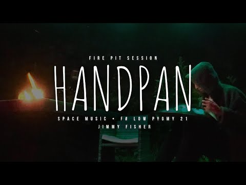 24.07.05 Handpan Wizard Fire Pit Session • Meditation Music • F# Low Pygmy 21 • Jimmy Fisher