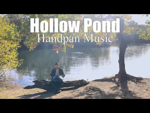 Hollow Pond | Handpan Music