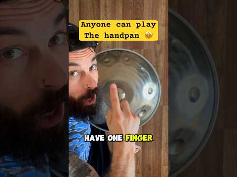 You can play the HANDPAN