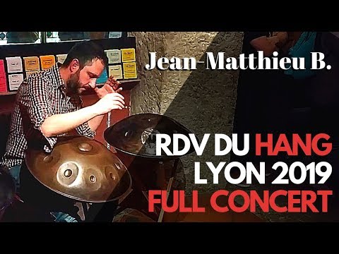 Full handpan concert 2019 | Jean-Matthieu B. Le RDV du Hang Lyon