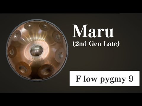 【ハンドパン販売】Maru (2nd gen Late) / F low pygmy 9  試奏2  [管理番号077]