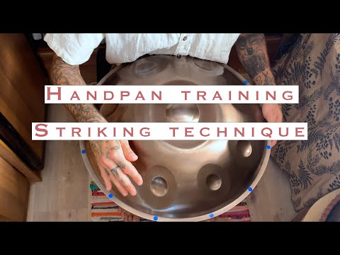 👁️⃤Handpan Training - Striking Technique for beginners