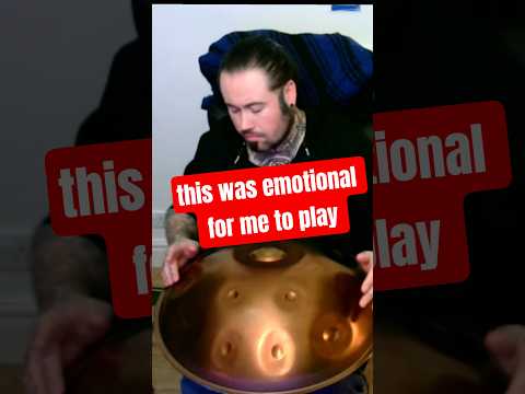 this was emotional  for me to play #handpan #handpanman #emotions #fyp