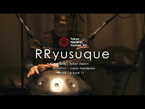 HandPan Live Showcase | RRyusuque | THC#2 2019 | Tokyo