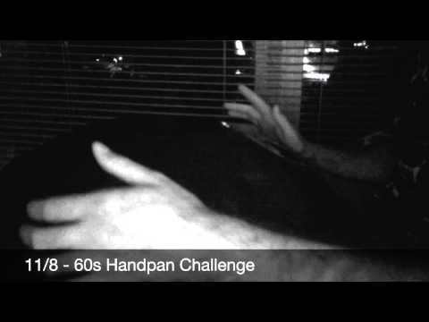 11/8 - 60s Handpan Challenge (by Jérôme "xkliber" Chauvin)