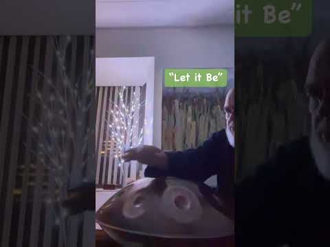 “Let it Be” #handpan #pantam