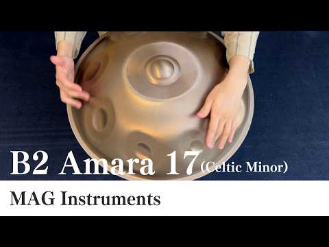 【ハンドパン販売】MAG Instruments / B2 Amara 17 (Celtic Minor) 試奏2［管理番号151］
