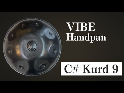 【ハンドパン販売】VIBE Handpan / C# Kurd 9 (試奏1)