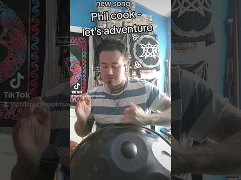 Phil cook - let's adventure #handpan